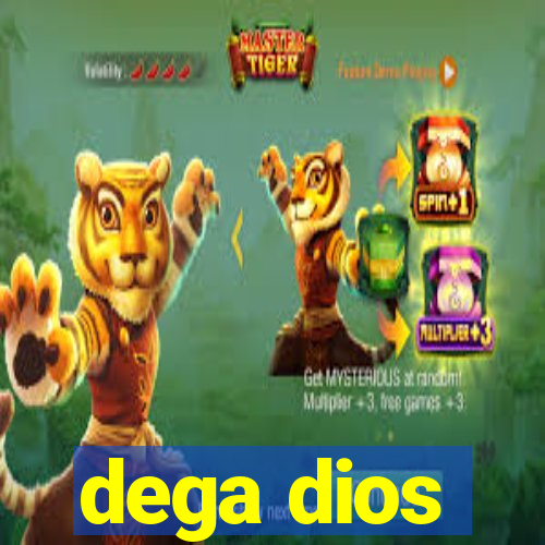 dega dios